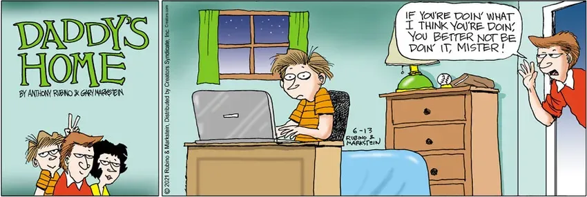 Daddy's Home for Jun 13, 2021