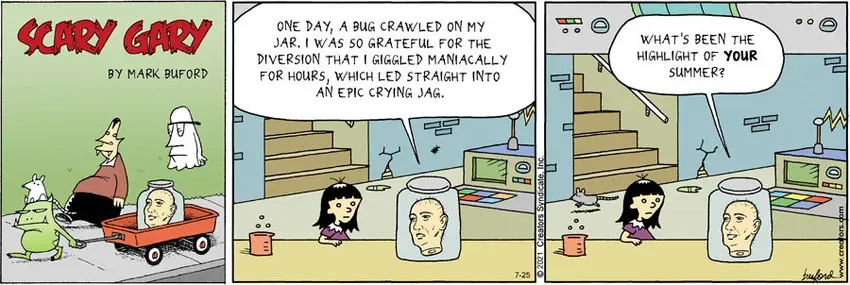 Scary Gary for Jul 25, 2021