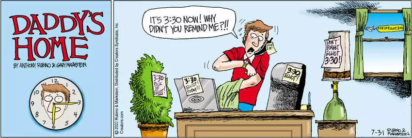 Daddy's Home for Jul 31, 2022